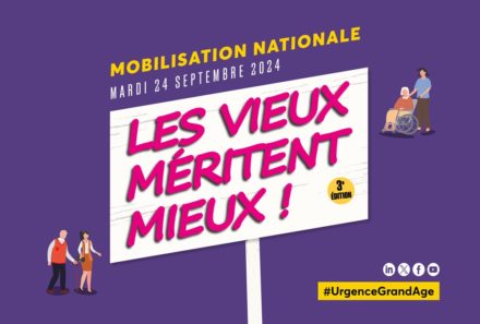 « Les Vieux méritent mieux ! » – 24 septembre 2024 15h – MOBILISATION NATIONALE